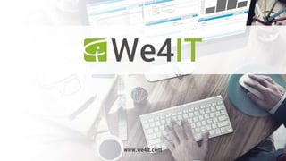 www.we4it.com
 