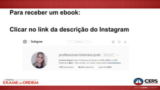 Para receber um ebook:
Clicar no link da descrição do Instagram
 