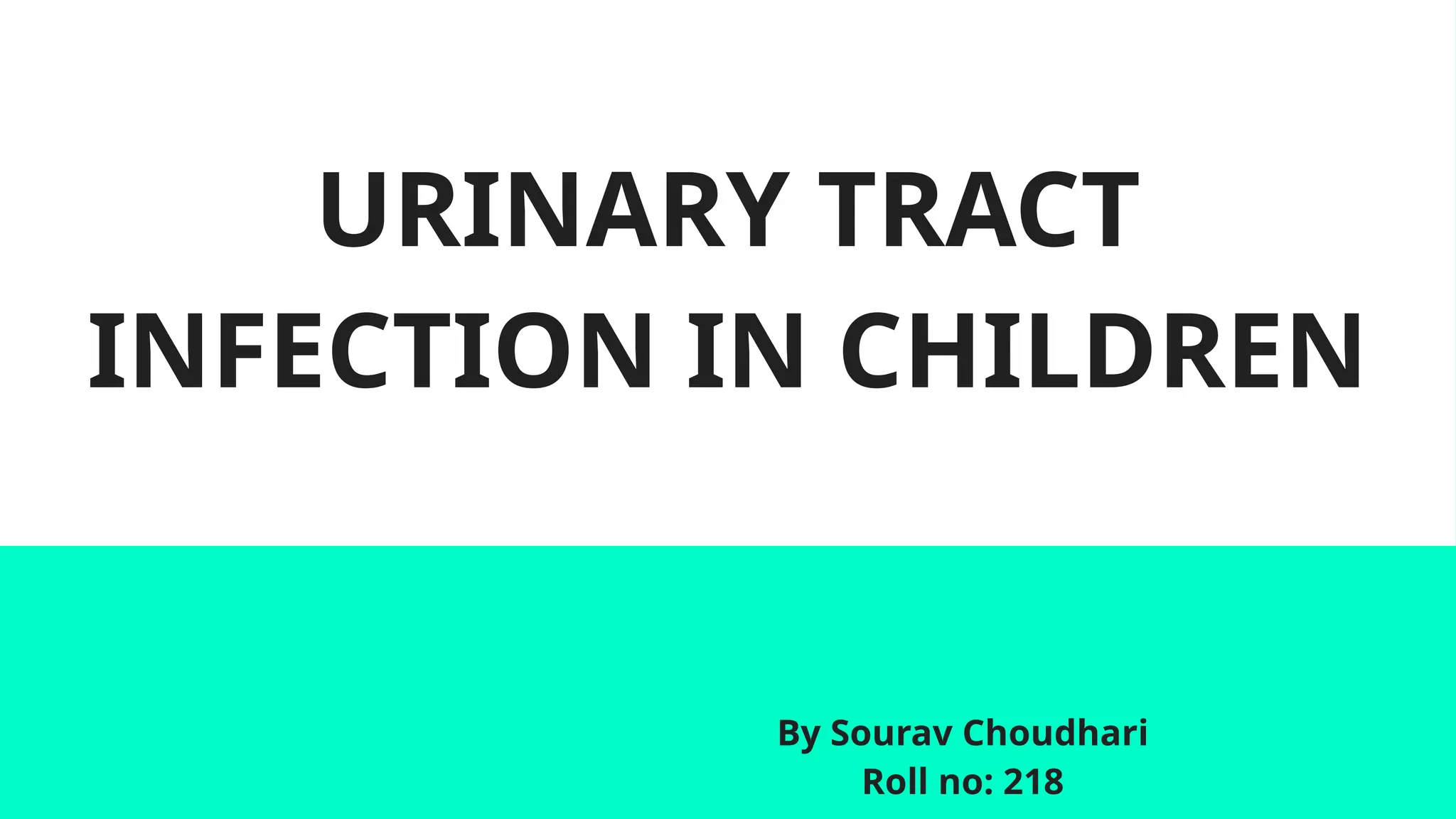 Urinary track infection in children, paediatrics.pptx