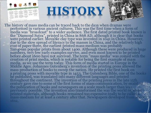 the first form of mass media was the