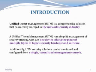 unified threat management by Nisha Menon K | PPTX
