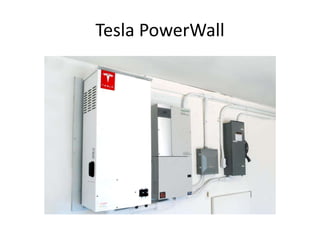 Tesla PowerWall
 
