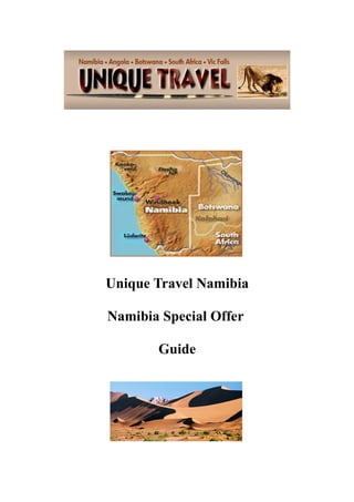Unique Travel Namibia

Namibia Special Offer

       Guide
 