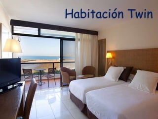 Habitación Twin

 