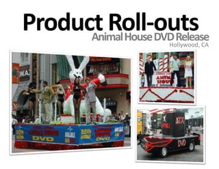 Product Roll-outsAnimal House DVD ReleaseHollywood, CA