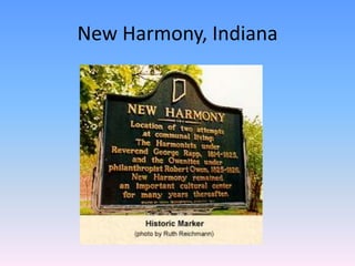 New Harmony, Indiana
 