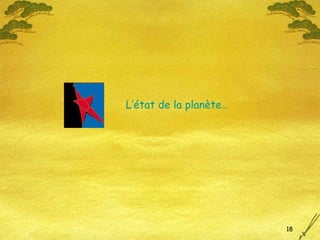 L’état de la planète… 