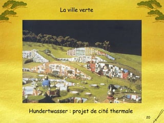 La ville verte Hundertwasser : projet de cité thermale 