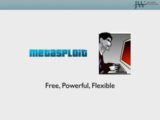 Free, Powerful, Flexible
 