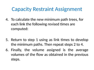 Trip Assignment Minimum Path Tree Example Urban Transportation Planning Module 7: Traffic Assignment Techniques ...