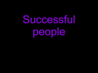 Successful people 