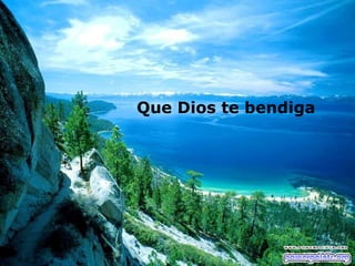 Que Dios te bendiga
 