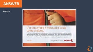 ANSWER
Xerox
 