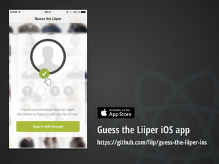 Guess the Liiper iOS app
https://github.com/liip/guess-the-liiper-ios
 