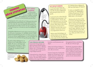 ska självklart finnas tillgång till
                                                                                                ETT TRYGGT VARBERG
                                                                                                                                         både specialpedagog och logoped.
          ERG SEN ETT GRÖN T
                                                                                                I Varberg ska man känna sig
        B                                                                                       trygg oavsett ålder och livssitua-
    VAR SPLAT             VARB ERG                                                              tion. Här ska finnas tillgång till
                                                                                                                                          Vi vill se en mångfald av gym-
                                                                                                                                          nasieskolor och -utbildningar i
       LIV                 Varberg måste                                                        god omsorg för både barn och
   STA                   fortsätta att utveck-                               RUT-                                                         Varberg. På gymnasiet ska det
                                                                                                gamla.
BÄ              las mot ett hållbart samhälle
                             där miljöhänsyn och kretsloppstän-
                                                                             avdraget har
                                                                             skapat över
                                                                                                                                          finnas ett nära samarbete med
                                                                                                                                          lokalt arbets- och näringsliv.
                                                                                              Centerpartiet har arbetat hårt för
                     kande får en ökad betydelse på alla nivåer.             10.000 nya
                                                                                              att bygga ut barnomsorgen i takt
                                                                             jobb.                                                    Äldreboenden ska finnas i hela
                                                                                              med barnkullarna. Tyvärr röst-
     I Centerpartiet vill vi arbeta för att Varberg på sikt ska bli                                                                   kommunen och dagcentraler ska
                                                                                              ade övriga partier ner vårt förslag
     självförsörjande på förnyelsebar energi. Kraft som kom-                                                                          finnas i såväl centralorten som i
                                                                                Dessa         om en kommunal barnomsorgs-
     mer från vind, sol, vatten och skog hör till framtiden och                                                                       alla serviceorter. Livet för den som
                                                                                vill de       garanti, vilket införts i flera andra
     har potential att utvecklas. Genom vårt eget energibolag,                                                                        är gammal i Varberg ska präglas
                                                                                rödgröna ta   kommuner. Vi tycker det är
     Varberg Energi, kan vi fortsätta att styra utvecklingen åt                 .       bort! viktigt att det finns olika sorters     av samma valfrihet som för den
     rätt håll.                                                                                                                       som är yngre. Självklart ska man
                                                                                               förskolor i kommunen och att
                                                                                                                                       på ålderns höst ha rätt att välja
                                                                                               även dagmammor finns kvar.
    Värdefull jordbruksmark och det öppna kulturlandskapet                                                                             vem som utför hem-tjänsten, var
    ska tillvaratas i kommunen. Vi vill därför att mer av kom-                                                                         man vill bo och vilken mat man
                                                                                                  Skolan måste bli skickligare på
    munens livsmedelsinköp görs från våra lokala producenter.                                                                          vill äta.
                                                                                                  att hitta de barn som är i behov av
    Genom att utforma upphandlingen av varor och tjänster på                                      extra stöd. Resurser ska sättas in
    rätt sätt kan små och lokala företag delta på lika villkor.                                   redan under det första läsåret. Det
    En annan viktig miljöåtgärd är att
    förbättra för de miljövänliga resorna.         FLER FÖRETAG GER JOBB                    kontakter med kommunen smi-              företagshotell. Detta underlättar
    Därför vill vi ha en väl fungerande            Genom fler företag skapas nya            digare.                                  för alla som vill starta eget.
    kollektivtrafik i hela länet, vi vill ha       jobb och därmed ökade skattein-
    en pendelstation i Väröbacka och vi            täkter för att finansiera välfärden.     Vidare ska det finnas färdiga in-        Kundvalet i hemtjänsten tillsam-
    vill bygga fler cykelbanor utanför             Därför vill vi i Centerpartiet att       dustritomter så väl i central-orten,     mans med RUT-avdraget har
    stadskärnan.                                   Varberg ska bli Sveriges mest fö-        som i alla serviceorter.                 skapat många nya företag och ar-
                                                   retagsvänliga kommun.                                                             beten i Varberg. I Center-partiet
                                                                                            Genom Campus har Varberg fått            ser vi gärna att mer kommunal
    Centerpartiet ser helst                        Centerpartiet har redan drivit på        många nya entreprenörer som vi           verksamhet konkurrensutsätts
    halländsk potatis i                            så att vi har en företagslots i kom-     vill ska stanna kvar. Därför vill        genom att anta utmanarrätten.
    de kommunala                                   munen. Nu måste denna funktion           vi främja kreativa entreprenörs-
    köken.                                         förbättras för att göra företagens       miljöer, så som inkubatorer och
 