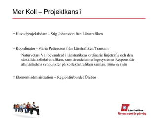 Presentation av Mer Koll