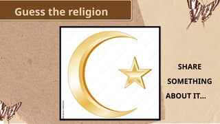 Guess the religion
SHARE
SOMETHING
ABOUT IT…
 