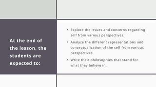 UTS Module 1 ( THE FIRST LESSON IN UNDERSTANDING THE SELF | PPTX
