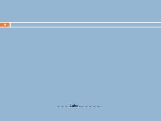 26
……….Later……………..
 