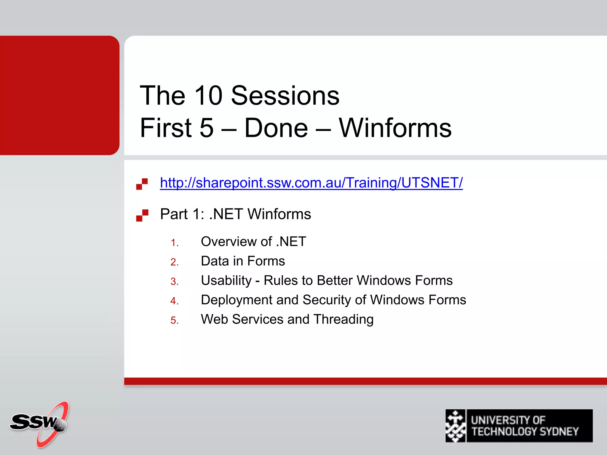 Session 6: ASP. NET The course ten sessions – Overview so far