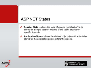 ASP.NET – Page Life Cycle Stages (SILVER-U) 5) Page ValidationThe Validate method of all validator controls is calledSets the IsValid property of Individual validator controlsThe page