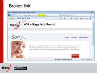 Ugly URLshttp://www.ssw.com.au/ssw/Products/ProdCategoryList.aspx?GroupCategoryID=10DOTNEThttp://www.ssw.com.au/ssw/Products/ProdCategoryList.aspx?GroupCategoryID=1SQLNice URLshttp://www.ssw.com.au/Products/DotNethttp://www.ssw.com.au/Products/SQLServerMake URLs look niceP01