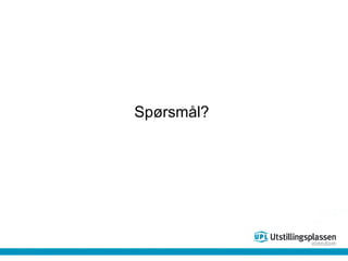 Spørsmål?
 