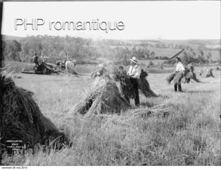 PHP romantique




vendredi 28 mai 2010
 