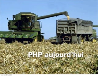 PHP aujourd’hui

vendredi 28 mai 2010
 