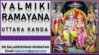 Valmiki Ramayana - Uttara Kanda, Session 4