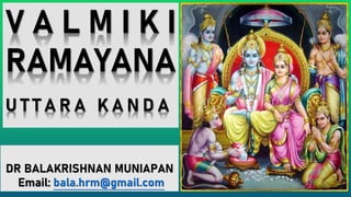 Valmiki Ramayana - Uttara Kanda, Session 6 