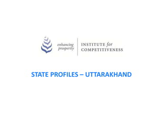 STATE PROFILES – UTTARAKHAND
 