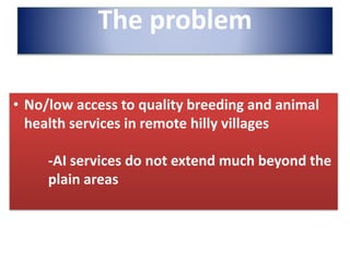 Models for dairy-based livelihood improvement in Uttrakhand, India: Lessons from ILRI 