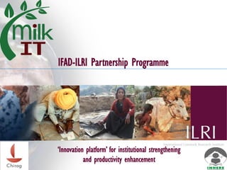 Models for dairy-based livelihood improvement in Uttrakhand, India: Lessons from ILRI 
