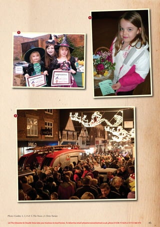 5
Photo Credits: 1, 3, 4  5: The Voice. 2: Chris Turner.
4
3
45
Let The Uttoxeter  Cheadle Voice take your business to local homes. To Advertise email uttoxetervoice@hotmail.co.uk, phone 01538 751629 or 07733 466 970
 