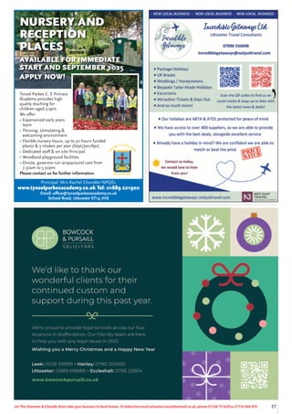 37
Let The Uttoxeter & Cheadle Voice take your business to local homes. To Advertise email uttoxetervoice@hotmail.co.uk, phone 01538 751629 or 07733 466 970
Principal: Mrs Rachel Chandler NPQEL
www.tynselparkesacademy.co.uk Tel: 01889 221920
Email: oﬃce@tynselparkesacademy.co.uk
School Road, Uttoxeter ST14 7HE
Tynsel Parkes C. E Primary
Academy provides high
quality teaching for
children aged 3-9yrs.
We oﬀer:
• Experienced early years
team
• Thriving, stimulating &
welcoming environment
• Flexible nursery hours, up to 30 hours funded
places & 3 intakes per year (Sept/Jan/Apr)
• Dedicated staﬀ & on site Principal
• Woodland playground facilities
• Onsite, governor run wraparound care from
7.30am to 5.30pm
Please contact us for further information.
NURSERY AND
RECEPTION
PLACES
AVAILABLE FOR IMMEDIATE
START AND SEPTEMBER 2025
APPLY NOW!
 