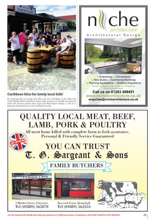 QUALITY LOCAL MEAT, BEEF,
LAMB, PORK & POULTRY
All meat home killed with complete farm to fork assurance.
Personal & Friendly Service Guaranteed
YOU CAN TRUST
100% BRITISH MEAT
2 Market Street, Uttoxeter
Tel (01889) 565870
Roycroft Farm, Bramshall
Tel (01889) 563353
29Let The Uttoxeter & Cheadle Voice take your business to 13,000 local homes. To advertise, call 01538 751629 or 0776 784 6937.
Caribbean bliss for lovely local folk!
It’s amazing who you bump into when you are on holiday on the other side
of the World! Mark and Derek Fower, Julie Crayton of Cheadle are pictured
with well known people from Tean and Werrington during a visit to a
Jamaican Rum Factory in the Caribbean recently.
 