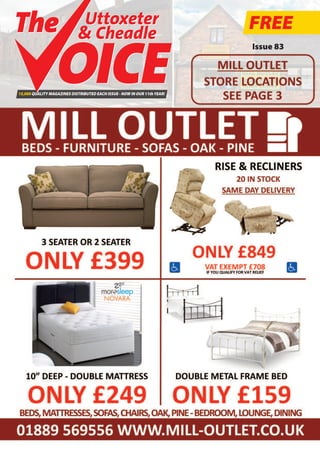 FREE
15,000 QUALITY MAGAZINES DISTRIBUTED EACH ISSUE - NOW IN OUR 11thYEAR!
Issue 83
Uttoxeter
& Cheadle
Uttoxeter
& Cheadle
 