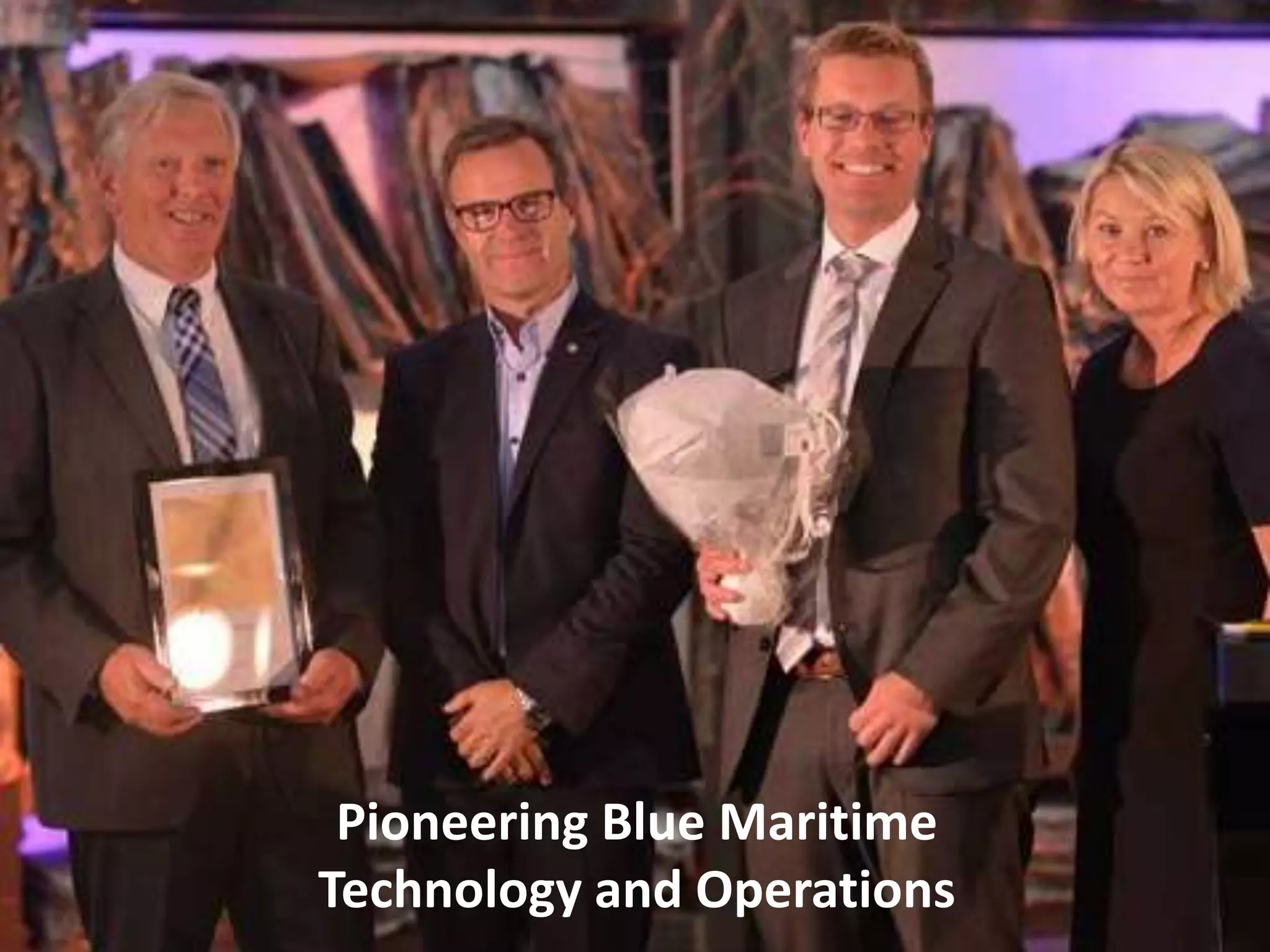 Pioneering Blue Maritime
Technology and Operations
 