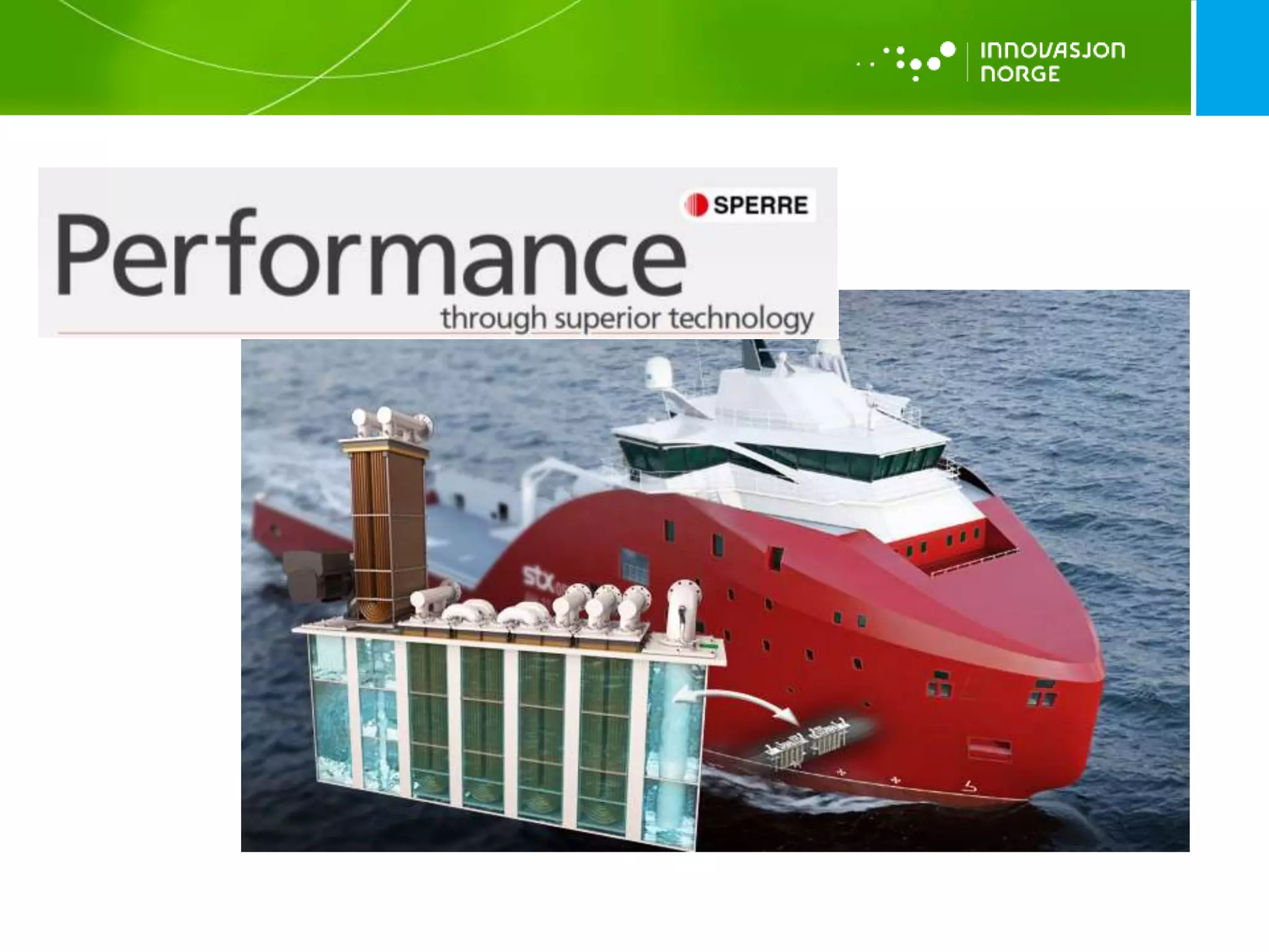 Måsøval Fiskeoppdrett AS og Stranda
Prolog AS
 