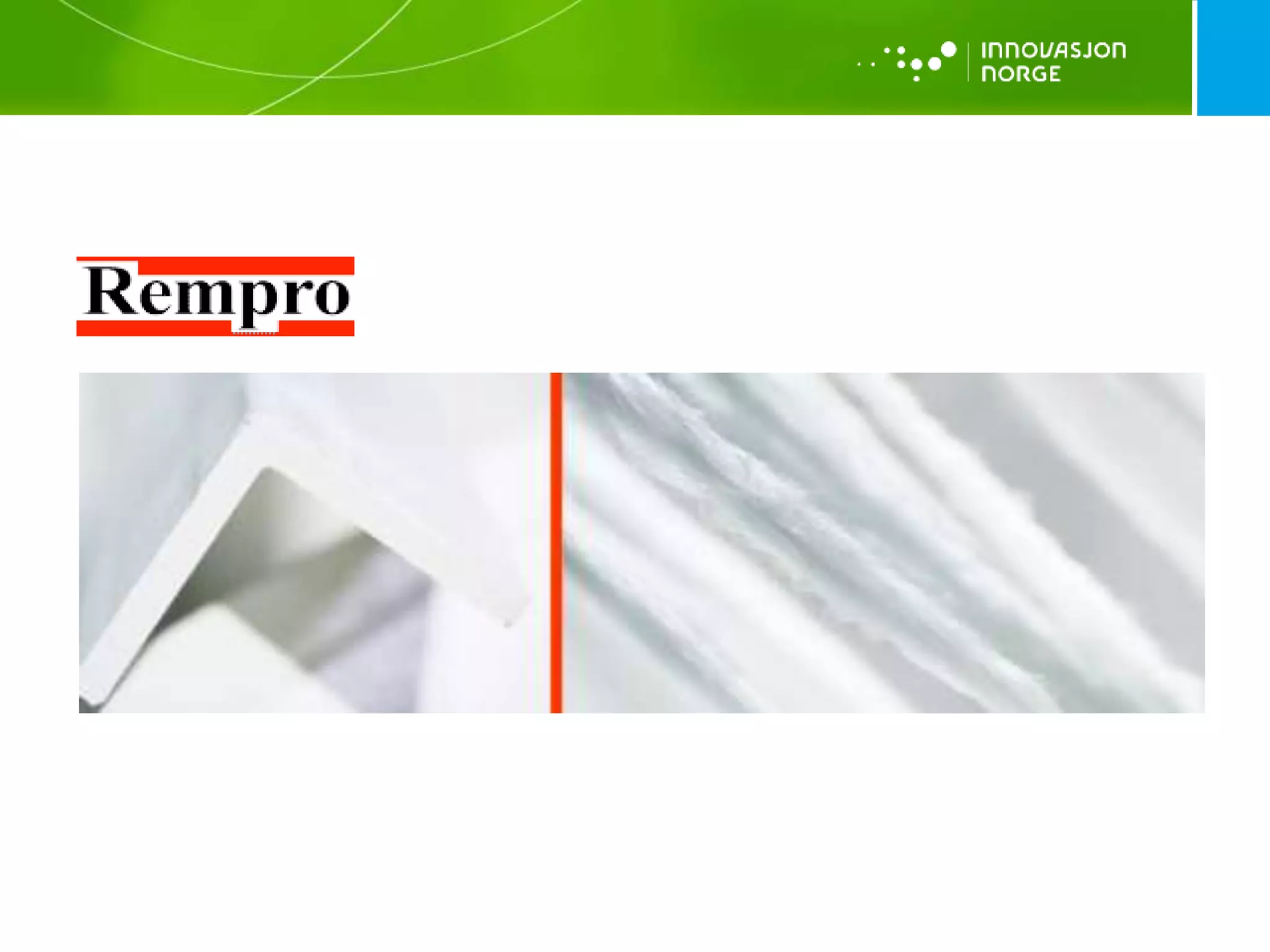 Måsøval Fiskeoppdrett AS og Stranda
Prolog AS
18 millioner i samlet
tilskudd
 