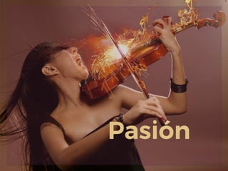 Pasión
 