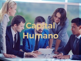 Capital
Humano
 