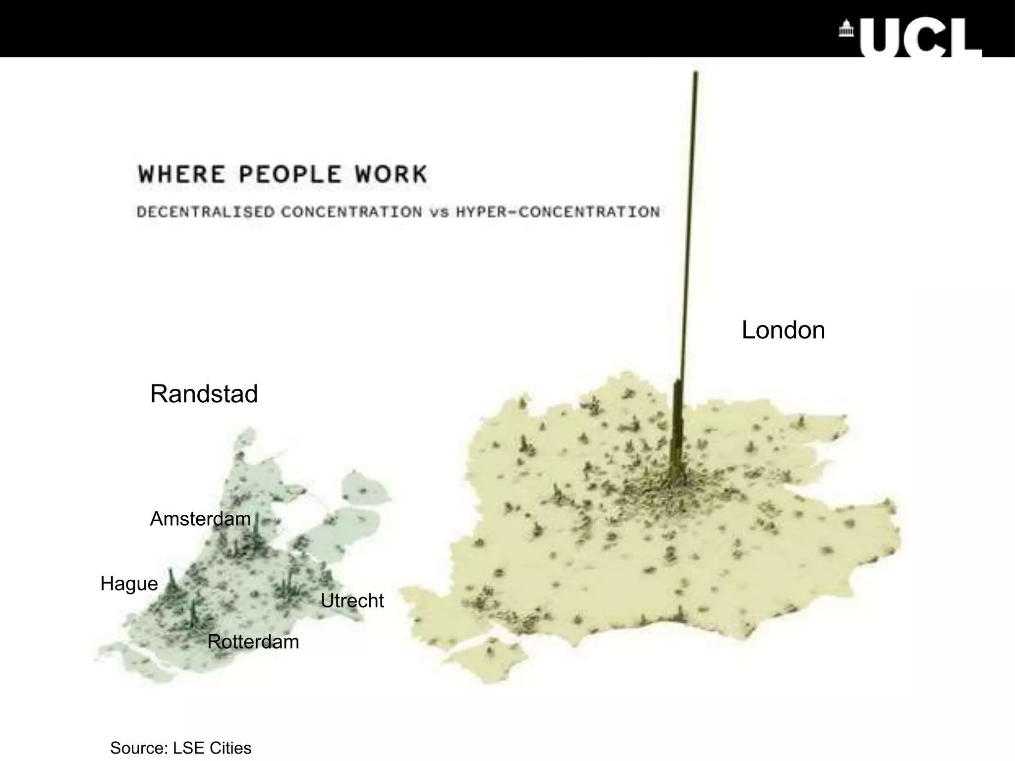 Source: LSE Cities
Randstad
London
Amsterdam
Hague
Rotterdam
Utrecht
 