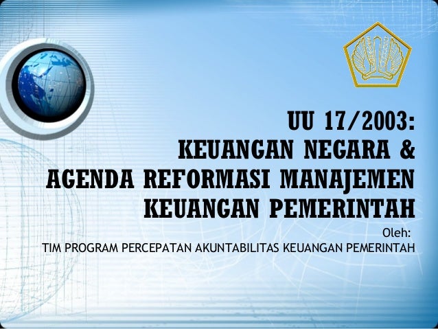 Uu No 17 Tahun 2003 Tentang Keuangan Negara