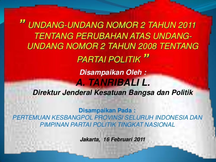Presentase Uu No 2 Tahun 2011 Tentang Partai Politik