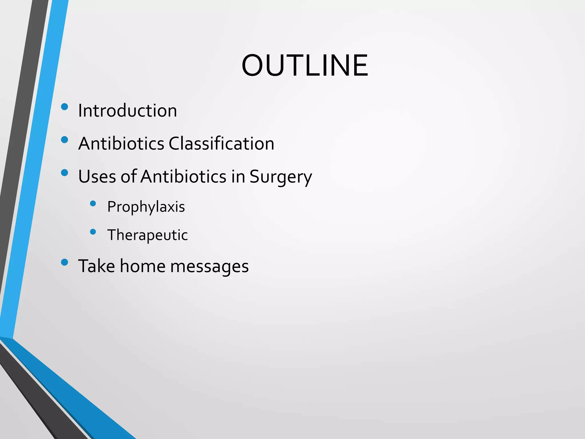 Antibiotics In Surgery | PPTX