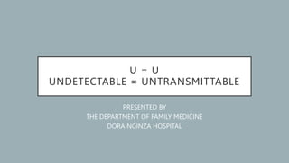 U=U for HIV Prevention by Dr Dele.pptx
