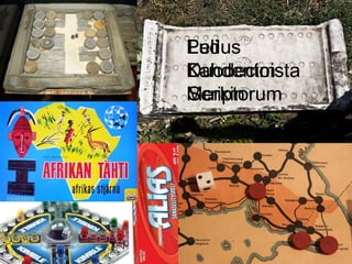 Ludus
Duodecim
Scriptorum
Peli
Kahdentoista
Merkin
 