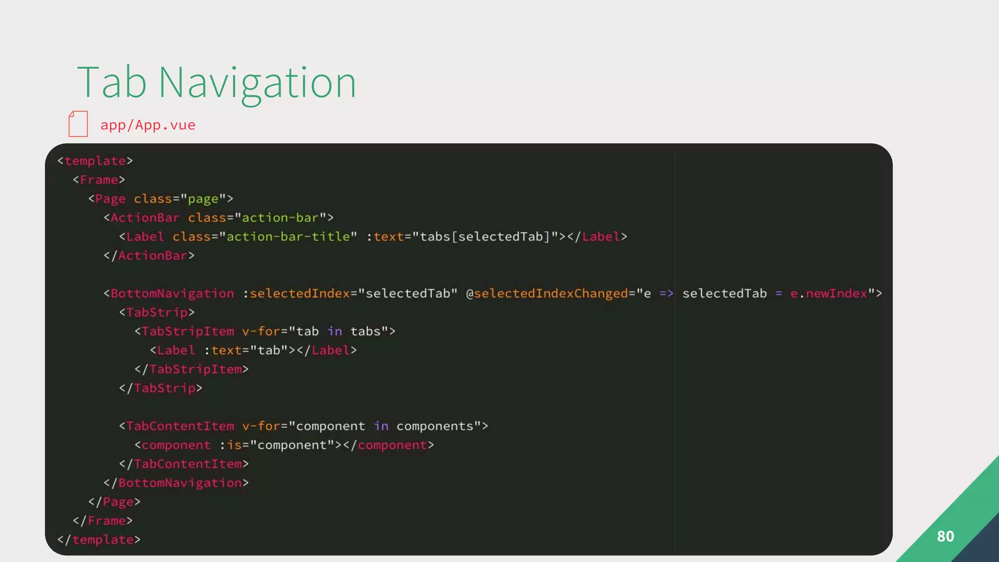 Tab Navigation
80
app/App.vue
 